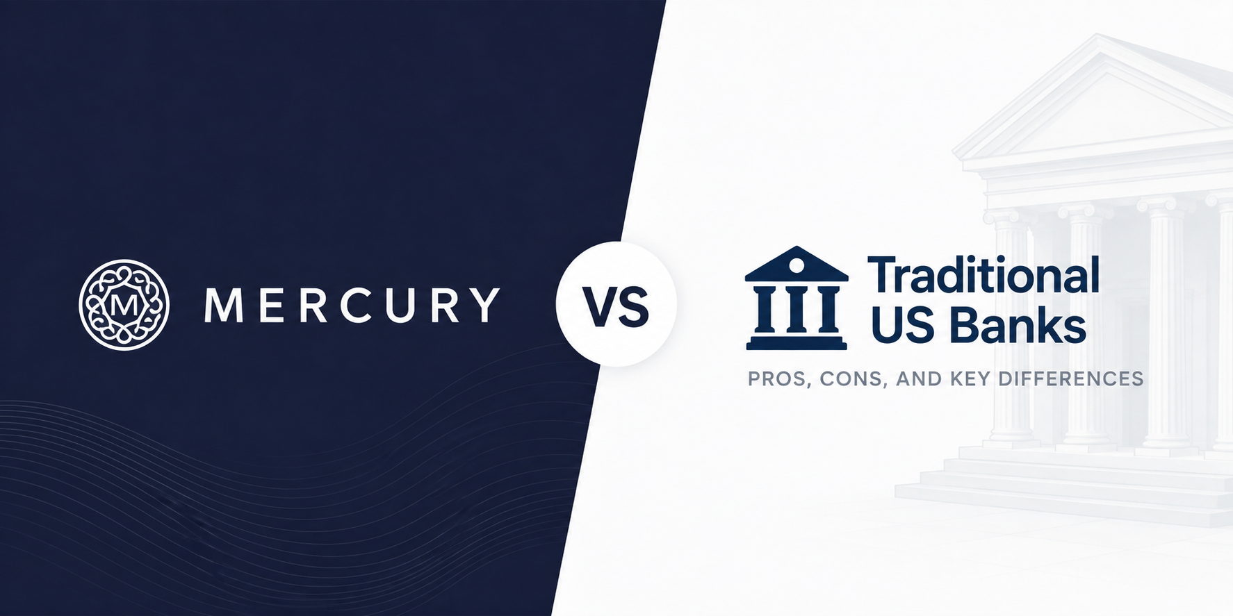 Mercury vs Traditional US Banks Comparison for Startups by TY ALPHA TECHNOLOGY