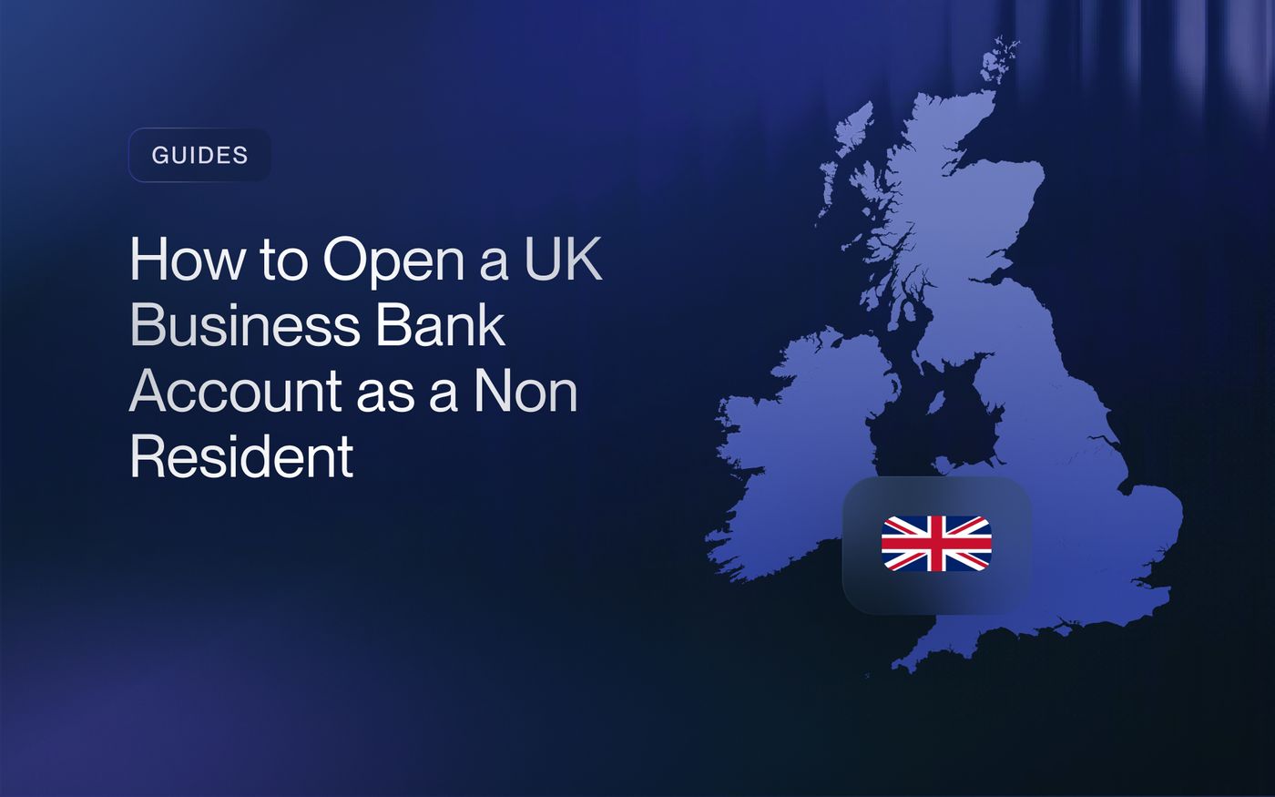 How to Open a UK Business Bank Account for Non-UK Residents by TY ALPHA TECHNOLOGY